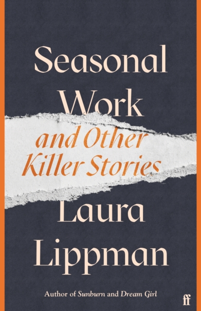 Seasonal Work : And Other Killer Stories, Hardback Book