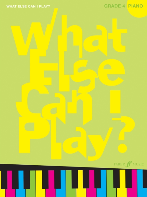 What Else Can I Play? Piano Grade 4, Paperback / softback Book