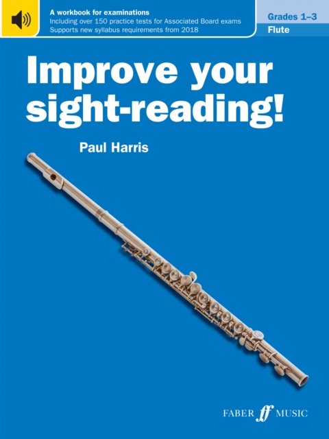 Improve your sight-reading! Flute Grades 1-3, Paperback / softback Book