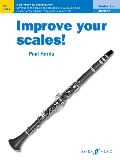 Improve your scales! Clarinet Grades 1-3, Sheet music Book