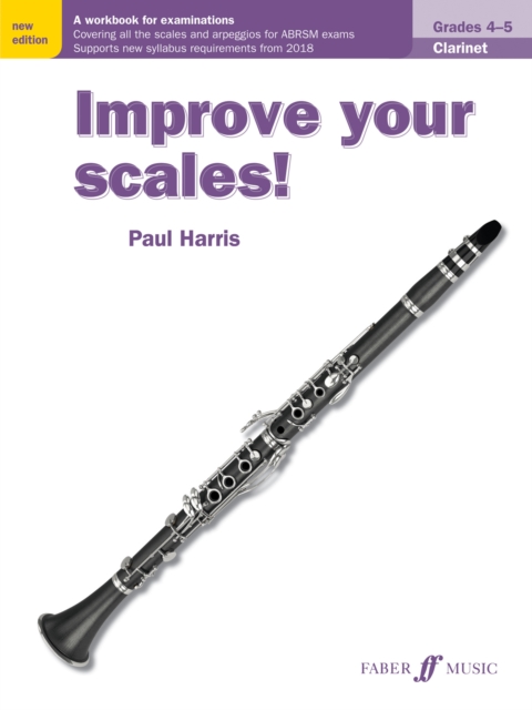 Improve your scales! Clarinet Grades 4-5, Paperback / softback Book