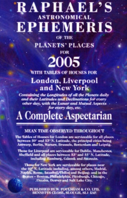 Raphael's Astronomical Ephemeris of the Planets 2005, Paperback / softback Book