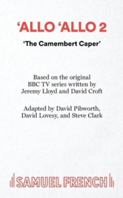 'Allo 'Allo 2 : The Camembert Caper, Paperback / softback Book