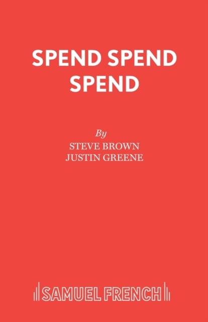 Spend, Spend, Spend, Paperback / softback Book