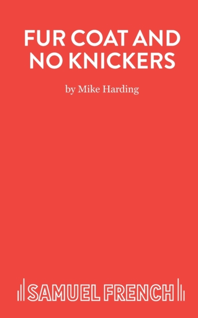 Fur Coat and No Knickers, Paperback / softback Book