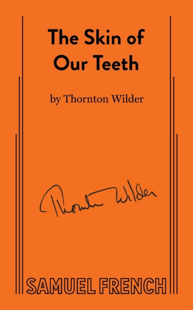 Skin of Our Teeth, Paperback / softback Book
