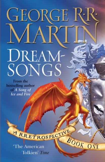 Dreamsongs : A timeless and breath-taking story collection from a master of the craft, EPUB eBook