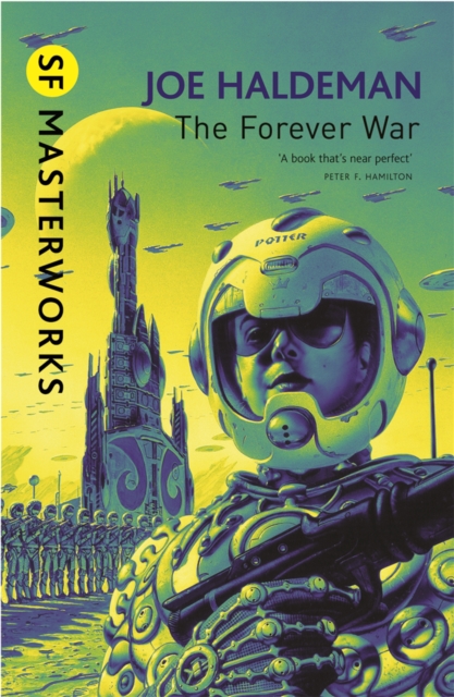 The Forever War : The science fiction classic and thought-provoking critique of war, Paperback / softback Book