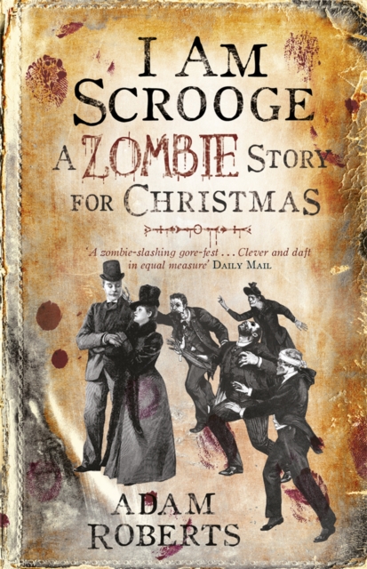 I Am Scrooge : A Zombie Story for Christmas, Paperback / softback Book
