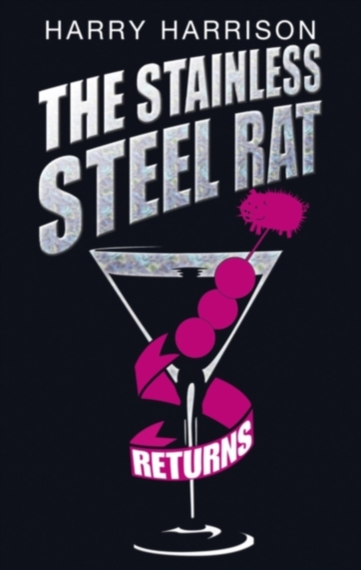The Stainless Steel Rat Returns, Paperback Book