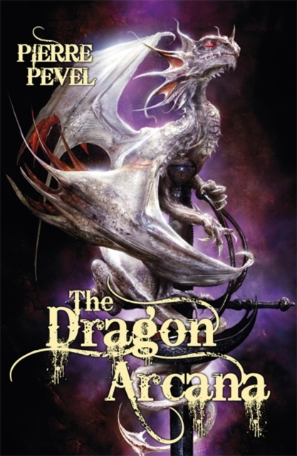The Dragon Arcana, Paperback / softback Book