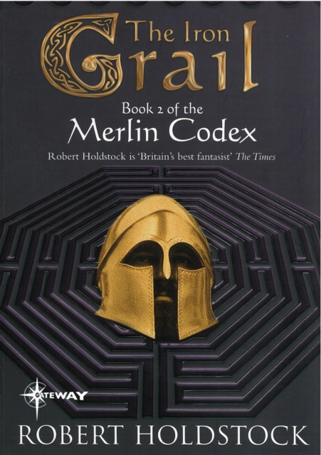 The Iron Grail : Book 2 of the Merlin Codex, EPUB eBook