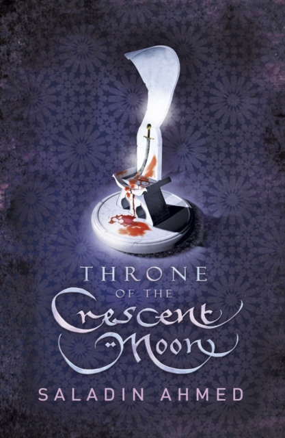 Throne of the Crescent Moon, EPUB eBook