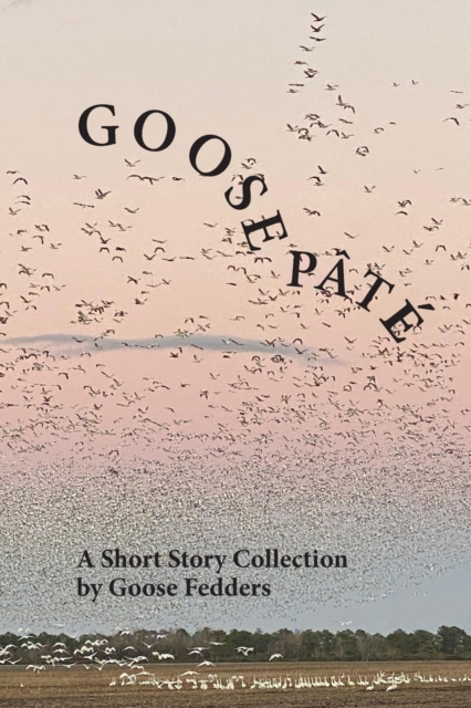 Goose Pate, Paperback / softback Book