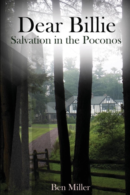 Dear Billie : Salvation in the Poconos, Paperback / softback Book