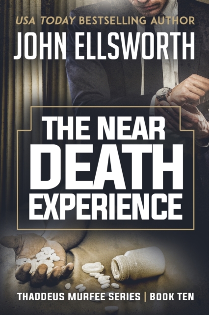 The Near Death Experience : Thaddeus Murfee Legal Thriller Series Book Ten, Paperback / softback Book