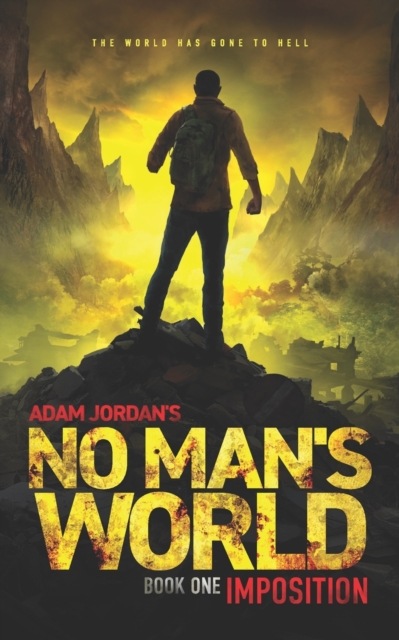 No Man's World : Book I - Imposition, Paperback / softback Book