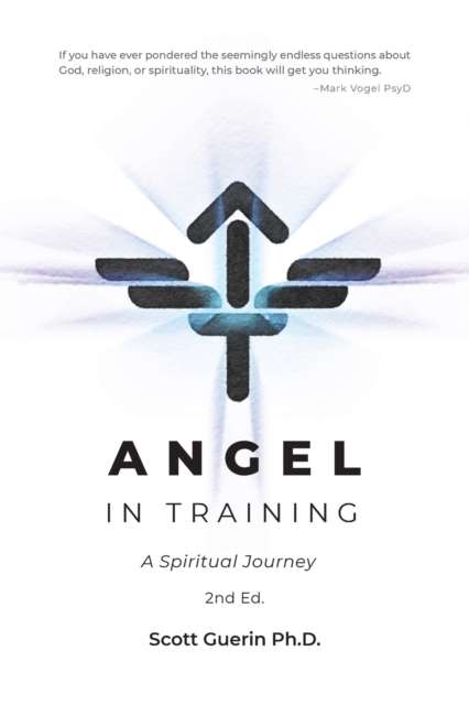 Angel In Training : A Spiritual Journey, Paperback / softback Book