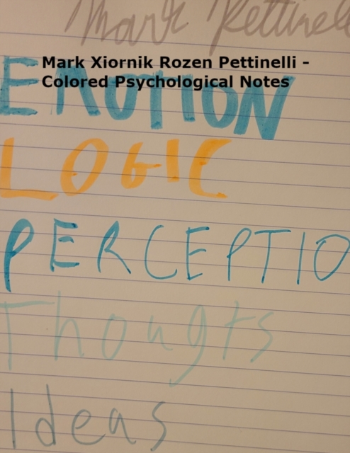 Mark Xiornik Rozen Pettinelli - Colored Psychological Notes, Paperback / softback Book