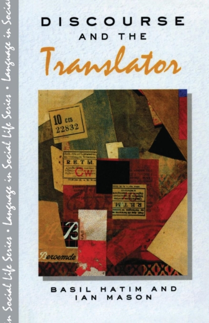 Discourse and the Translator, Paperback / softback Book
