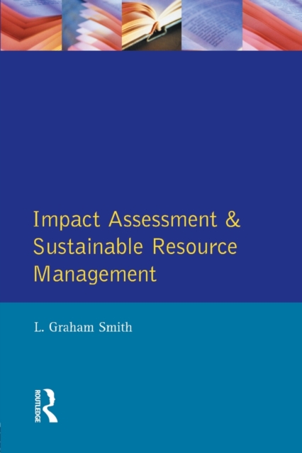 Impact Assessment and Sustainable Resource Management, Paperback / softback Book
