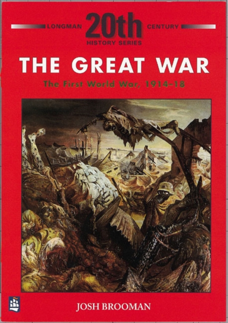 The Great War: The First World War 1914-18, Paperback / softback Book