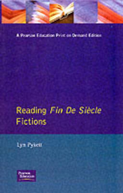 Reading Fin de Siecle Fictions, Paperback / softback Book