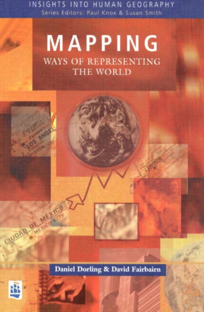 Mapping : Ways of Representing the World, Paperback / softback Book