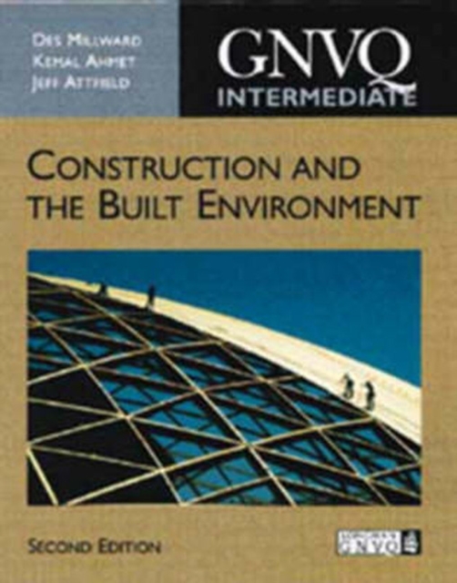 Intermediate GNVQ Construction and the Built Environment, Paperback / softback Book
