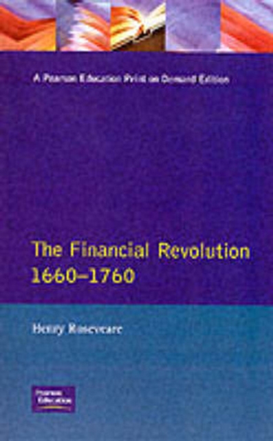 Financial Revolution 1660 - 1750, The, Paperback / softback Book