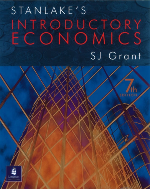 Stanlake's Introductory Economics 7th Edition, Paperback / softback Book