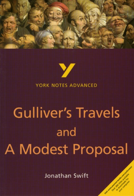 Gulliver's Travels and A Modest Proposal everything you need to catch up, study and prepare for and 2023 and 2024 exams and assessments, Paperback / softback Book