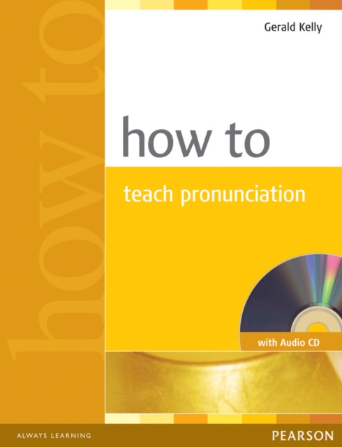 How to Teach Pronunciation Book & Audio CD, Mixed media product Book