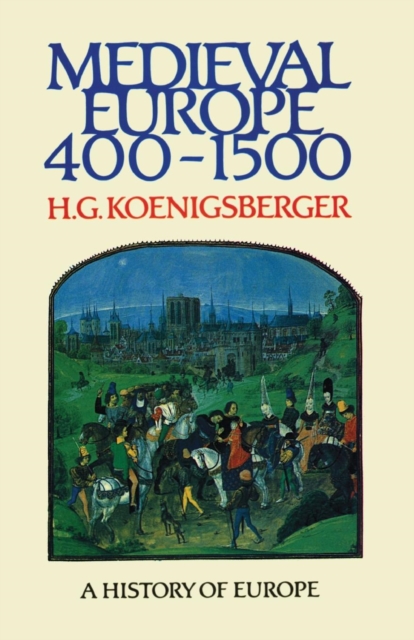Medieval Europe 400 - 1500, Paperback / softback Book