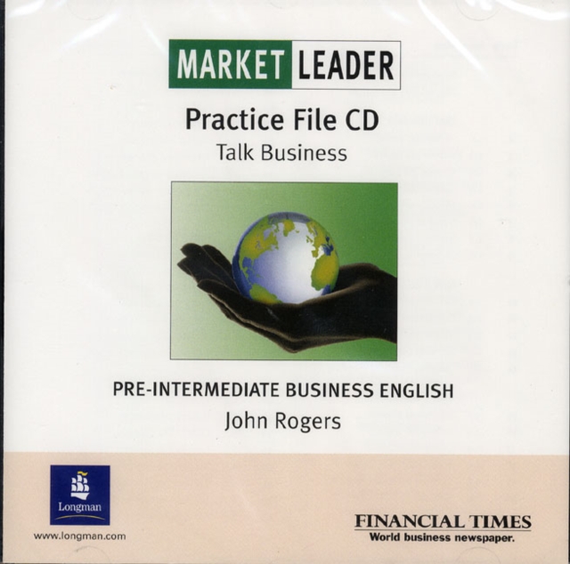 Market Leader : Business English with the "Financial Times" Pre-intermediate Practice File CD, CD-Audio Book