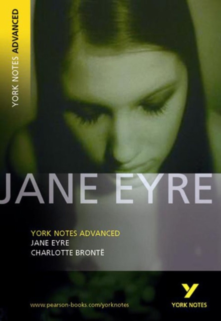 Jane Eyre: York Notes Advanced everything you need to catch up, study and prepare for and 2023 and 2024 exams and assessments, Paperback / softback Book
