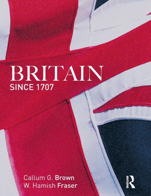 Britain Since 1707, Paperback / softback Book