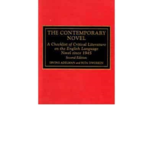 The Contemporary Novel : A Checklist of Critical Literature on the English Language Novel since 1945, Book Book