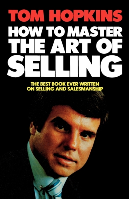 How to Master the Art of Selling, Paperback / softback Book