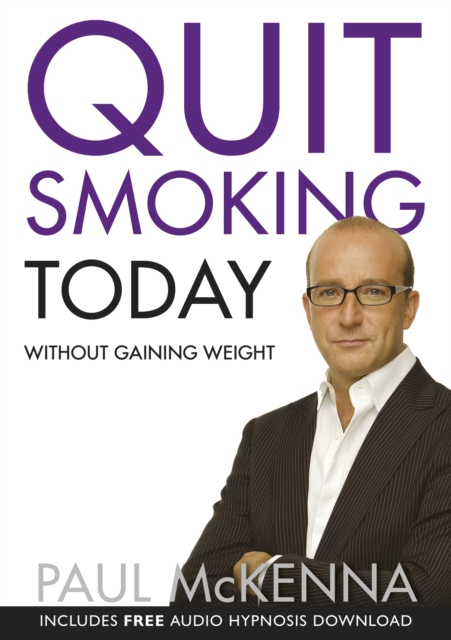 Quit Smoking Today Without Gaining Weight, Paperback / softback Book