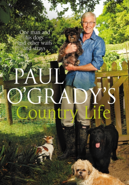 Paul O'Grady's Country Life, Hardback Book