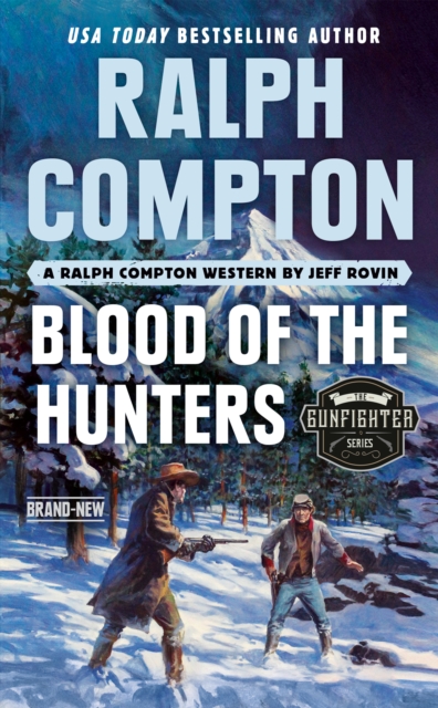 Ralph Compton Blood of the Hunters, EPUB eBook