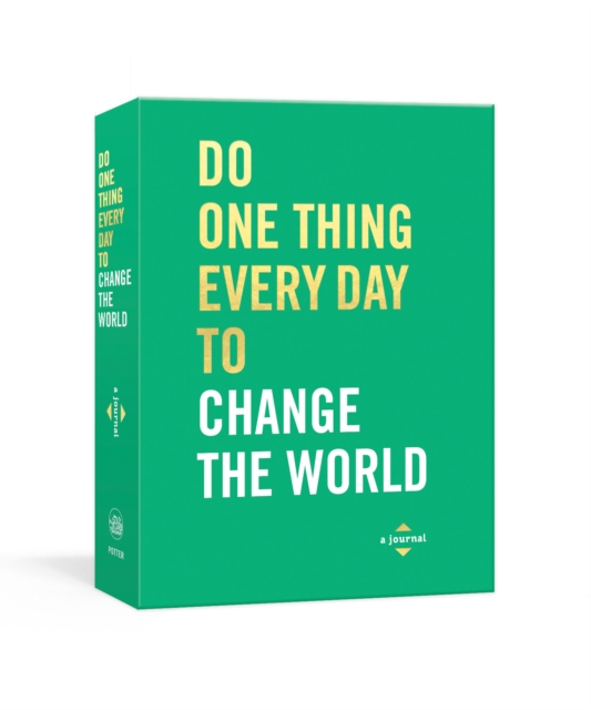 Do One Thing Every Day to Change the World : A Journal, Diary or journal Book