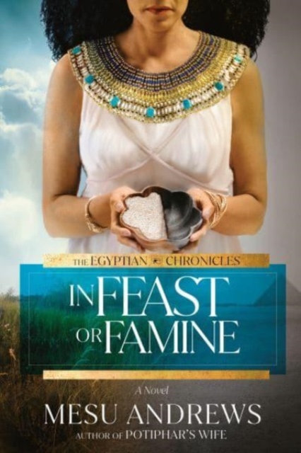 In Feast or Famine : A Novel, Paperback / softback Book