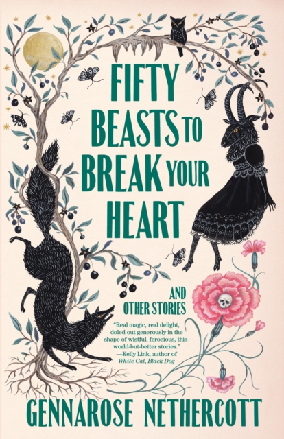 Fifty Beasts to Break Your Heart : And Other Stories, Paperback / softback Book