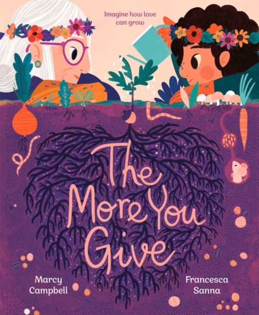 The More You Give, Hardback Book