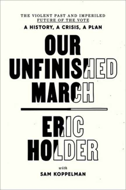 Our Unfinished March, Paperback / softback Book