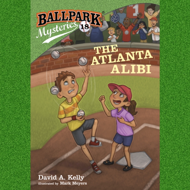 Ballpark Mysteries #18: The Atlanta Alibi, eAudiobook MP3 eaudioBook