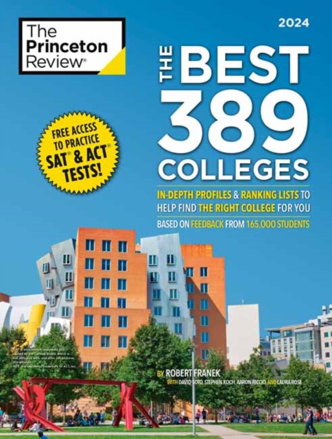 The Best 389 Colleges, 2024 : In-Depth Profiles & Ranking Lists to Help Find the Right College For You, Paperback / softback Book