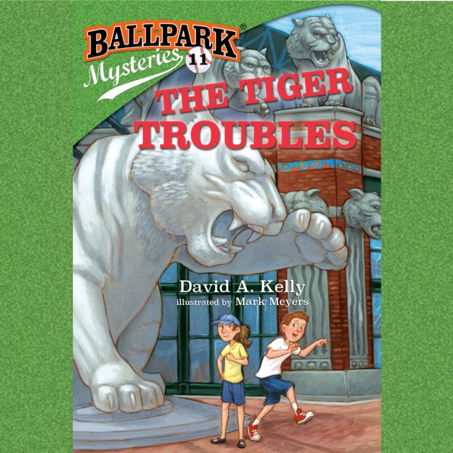 Ballpark Mysteries #11: The Tiger Troubles, eAudiobook MP3 eaudioBook